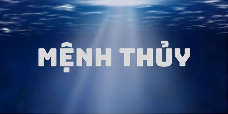 Tử Vi Mệnh Thủy - Luận Giải Chi Tiết Vận Số Cho Bạn