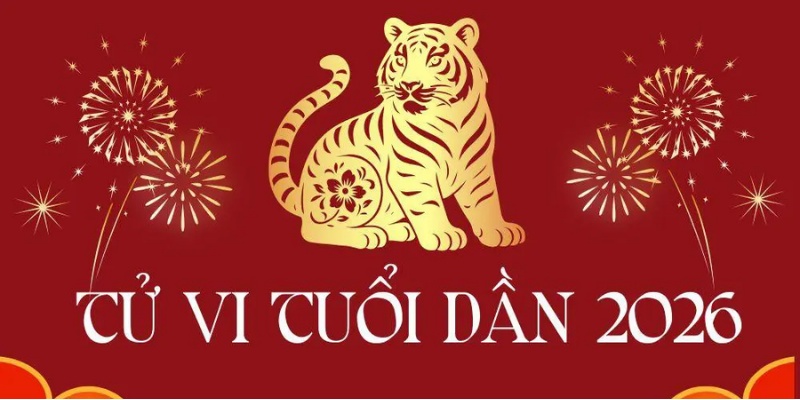 Tử Vi Tuổi Dần Năm 2026: Tài Lộc Khởi Sắc, Công Danh Rộng Mở